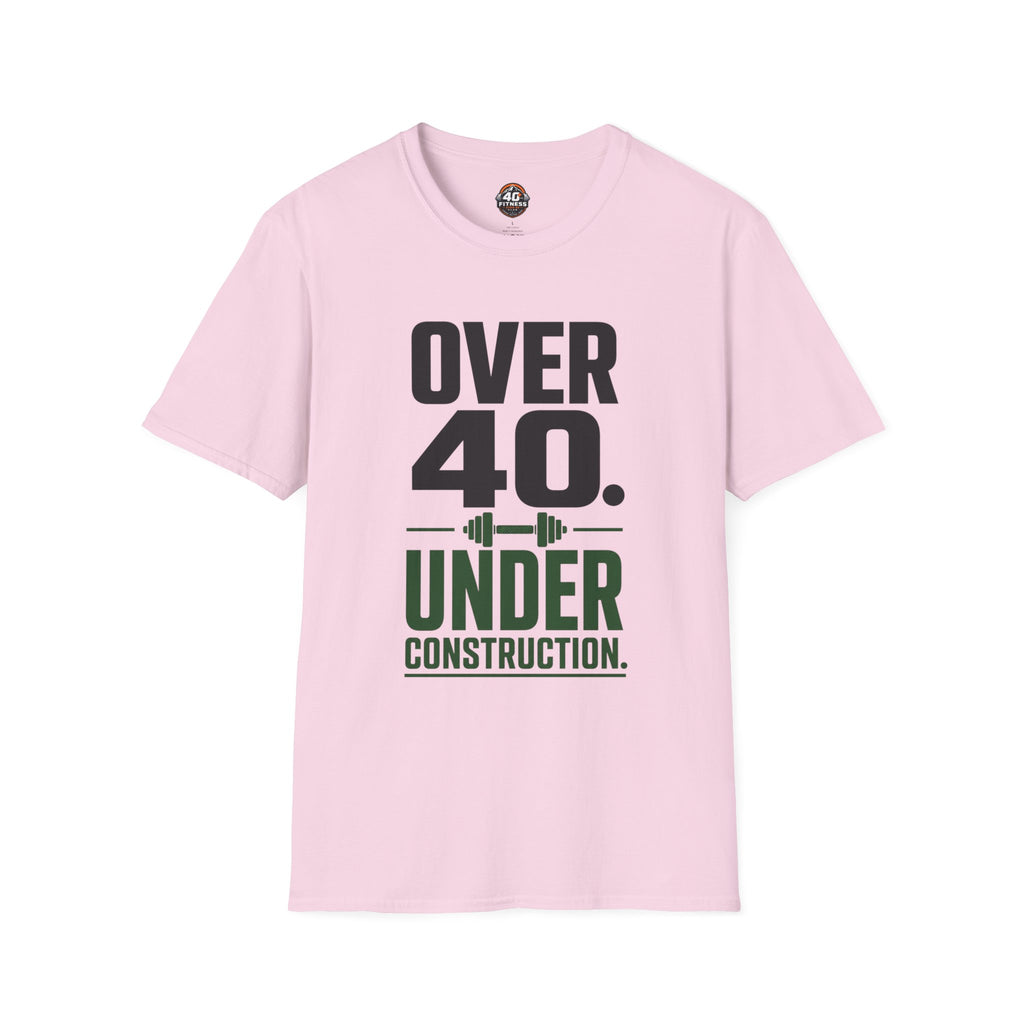 Over 40. Under Construction. T-Shirt
