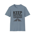 Keep Moving Forward T‑Shirt — Motivational Tee