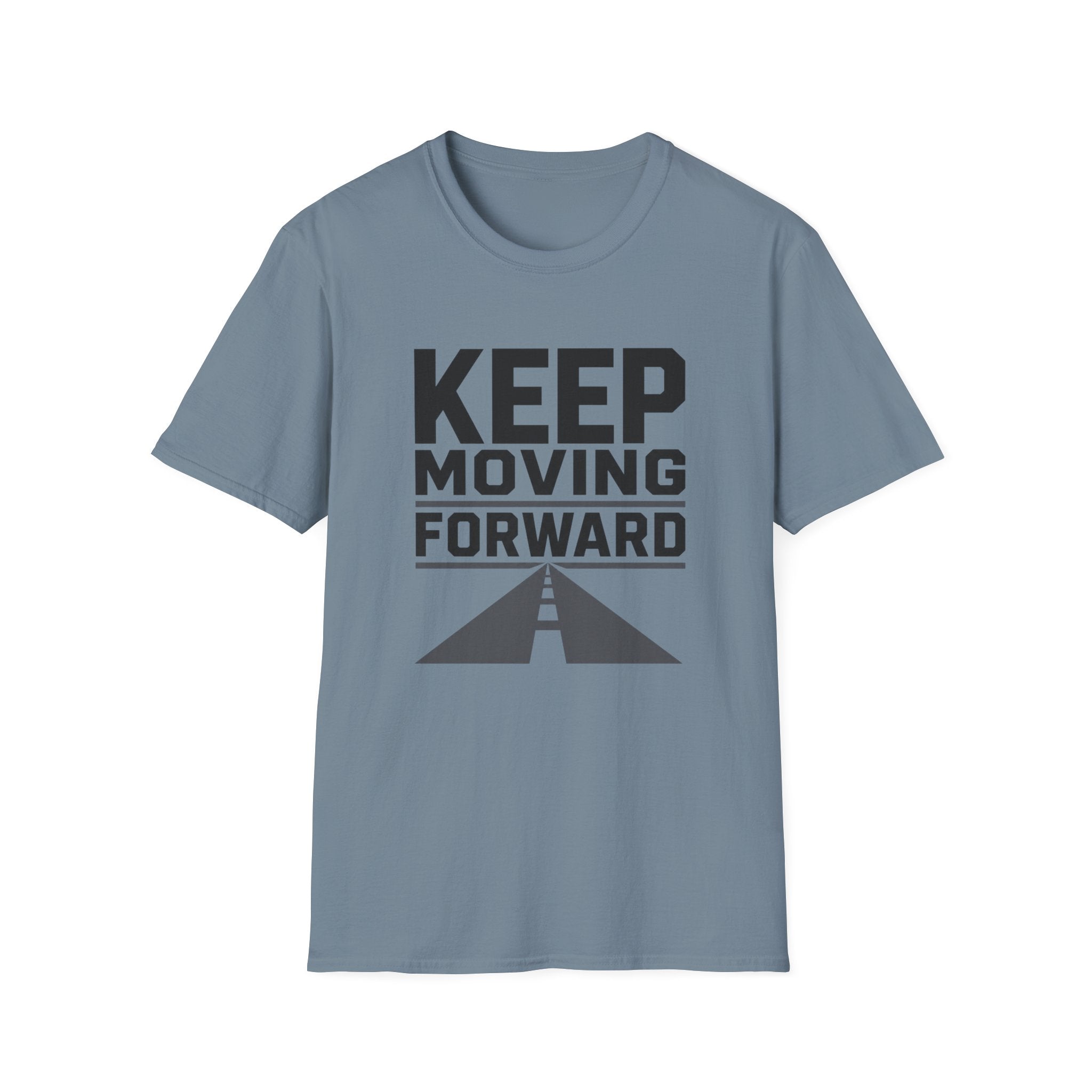 Keep Moving Forward T‑Shirt — Motivational Tee