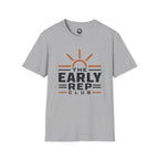 The Early Rep Club T-Shirt — Sunrise Fitness & Morning Motivation Tee