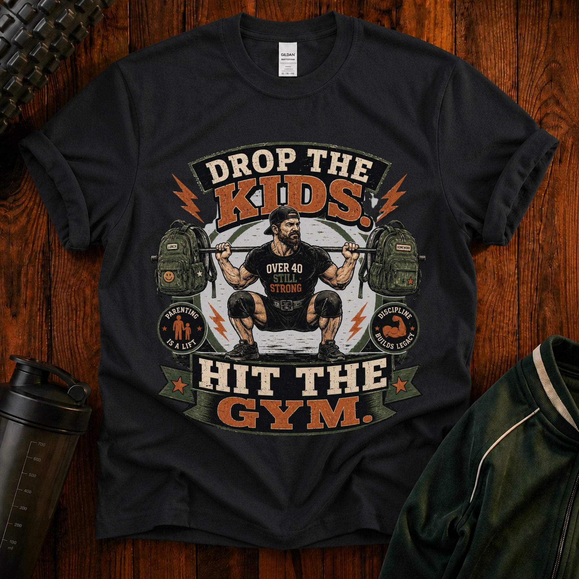 Drop the Kids, Hit the Gym T-Shirt — Funny Over 40 Dad Workout Tee
