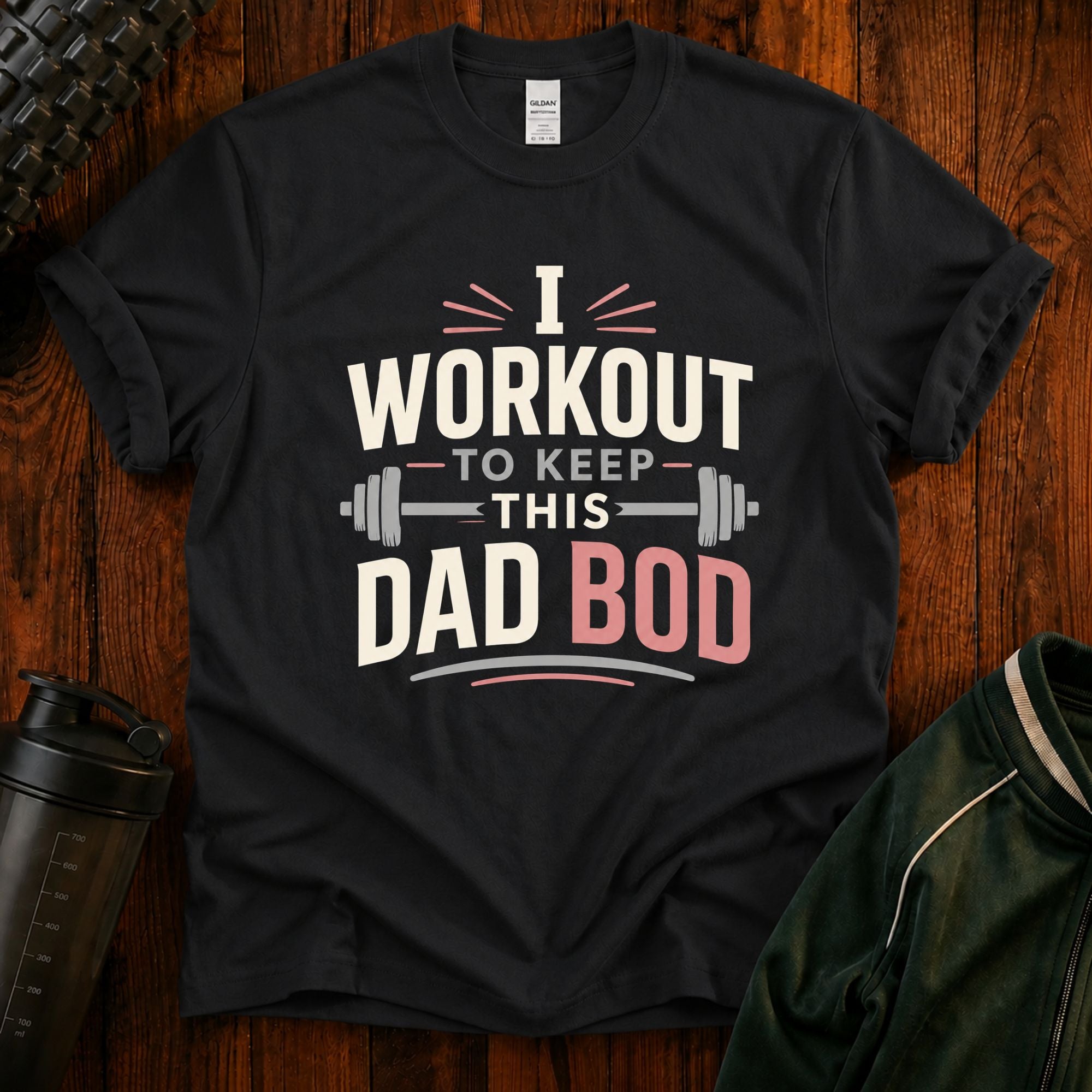 "I Workout to Keep This Dad Bod" Funny Fitness Tee