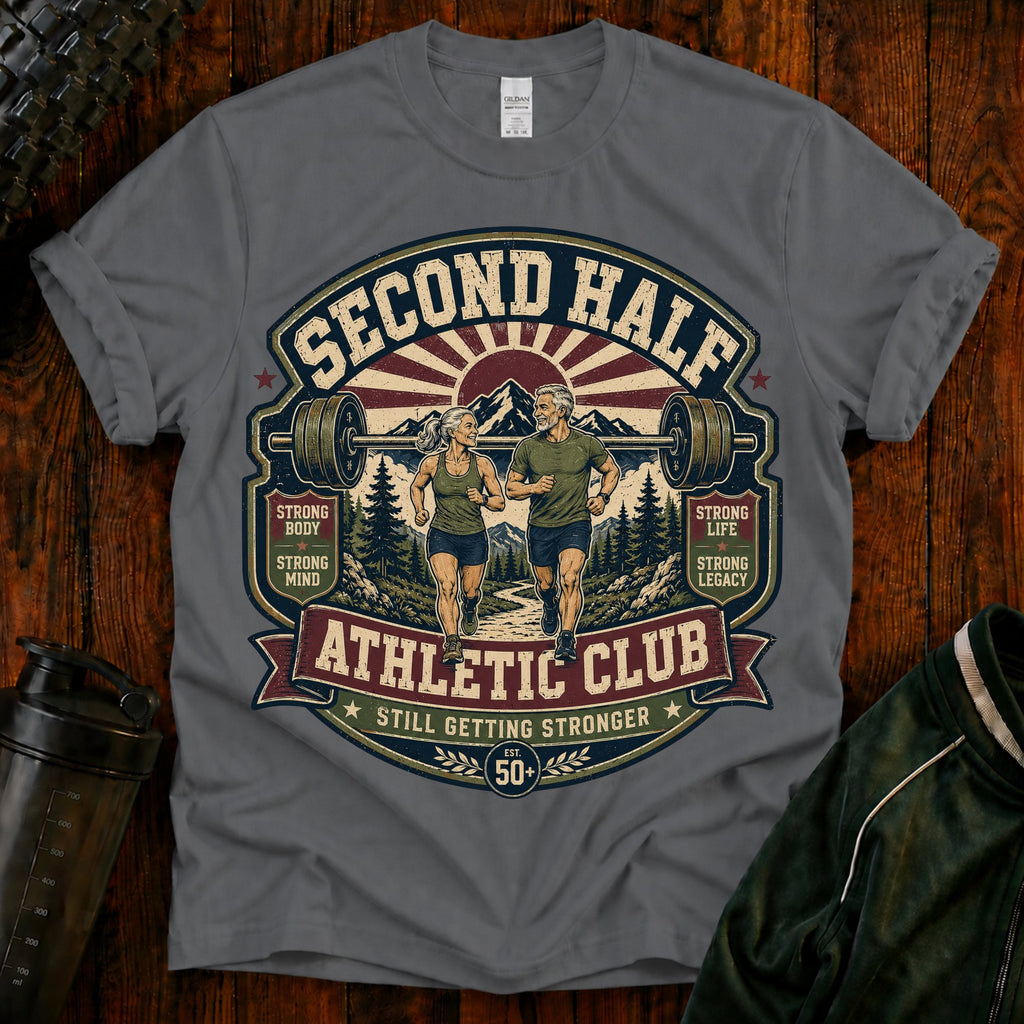 Second Half Athletic Club T-Shirt — Vintage Fitness Graphic Tee for Active Adults