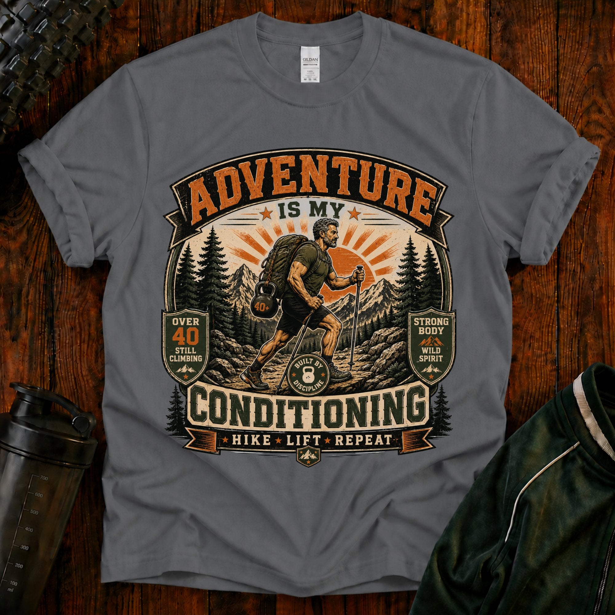 Adventure Is My Conditioning T-Shirt
