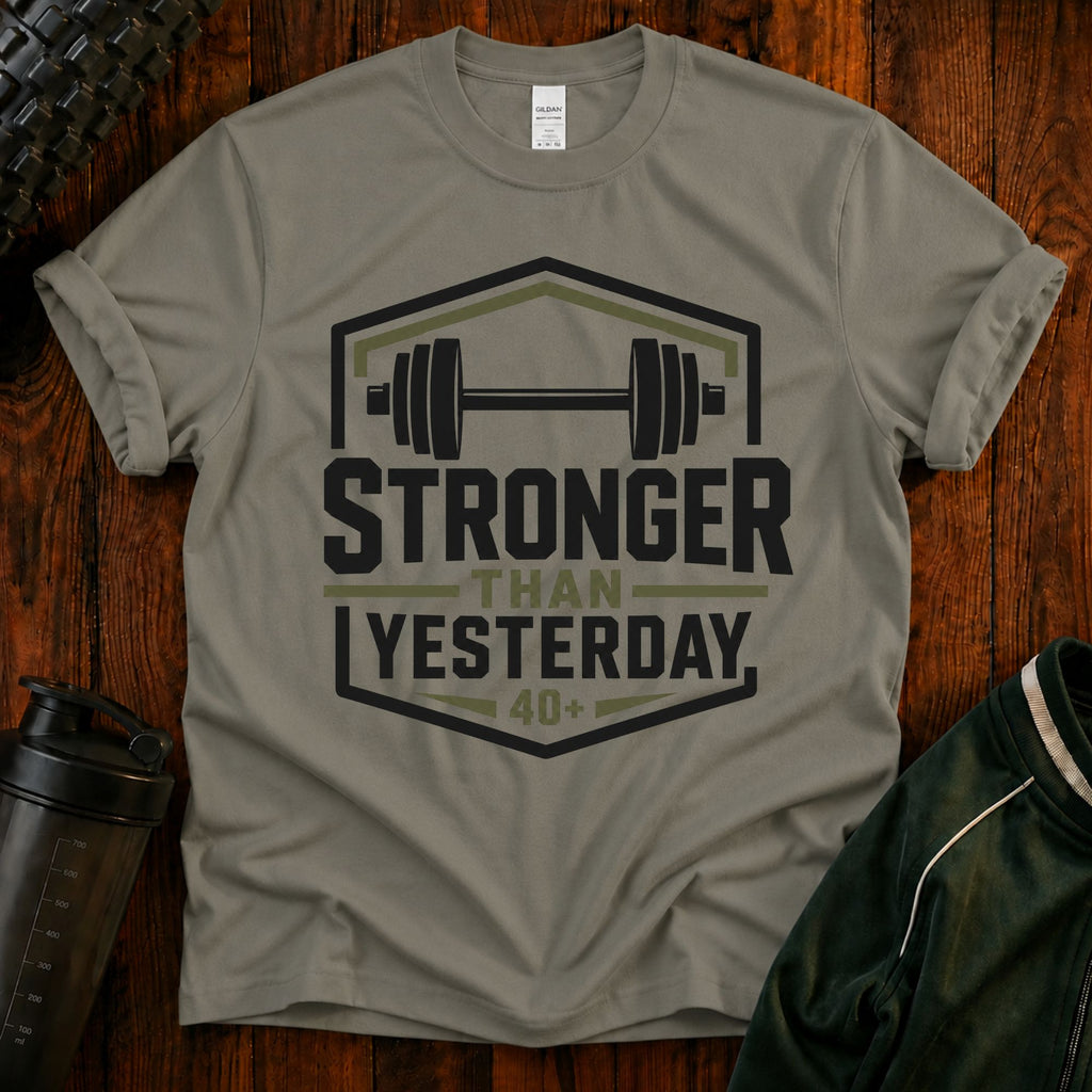 Stronger Than Yesterday T‑Shirt — Motivational Weightlifting Tee