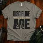 Discipline Over Age T-Shirt — Motivational Fitness Tee
