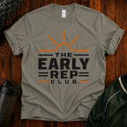 The Early Rep Club T-Shirt — Sunrise Fitness & Morning Motivation Tee