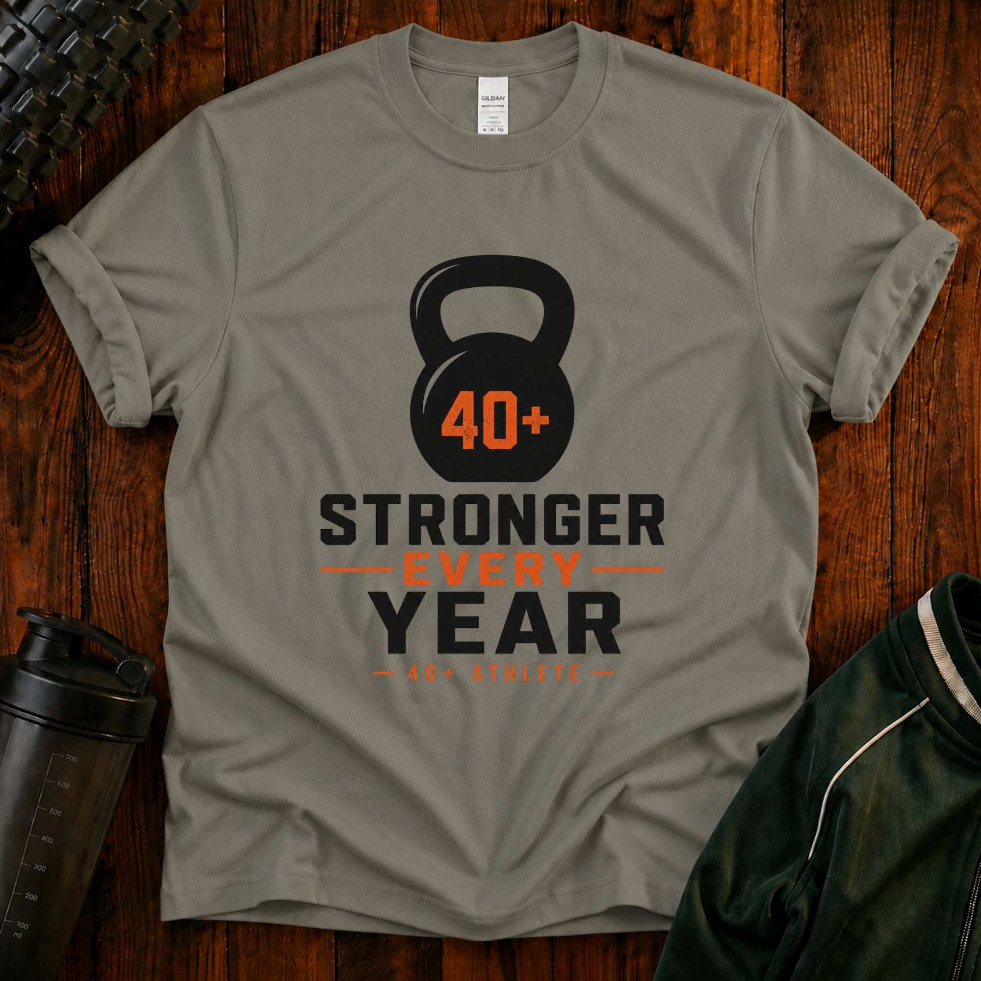 40+ Stronger Every Year T-Shirt