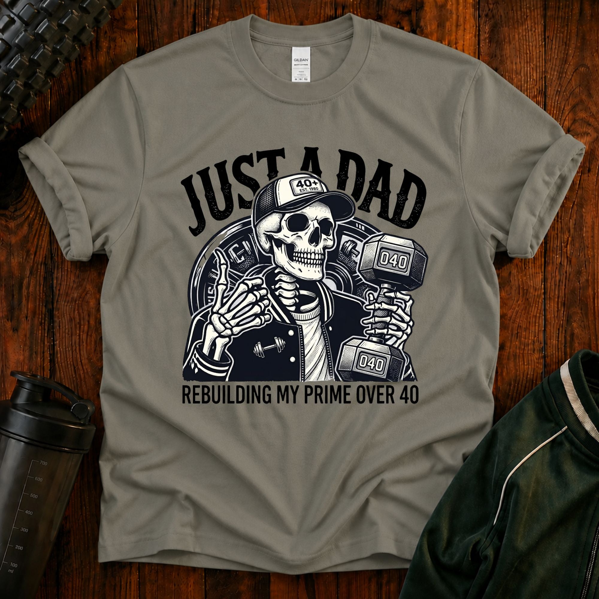Just a Dad T-Shirt Rebuilding My Prime Fathers