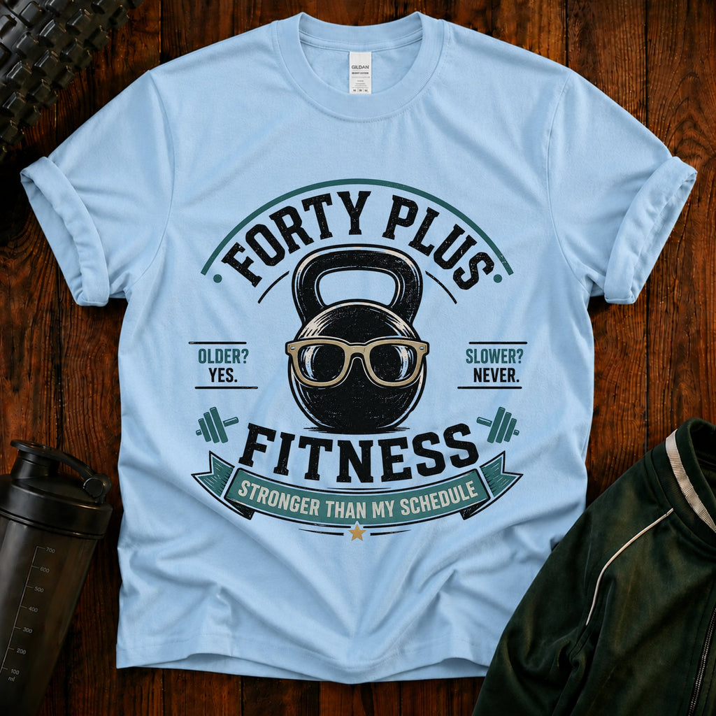 Forty Plus Fitness T-Shirt — Vintage Kettlebell 'Older? Yes. Slower? Never