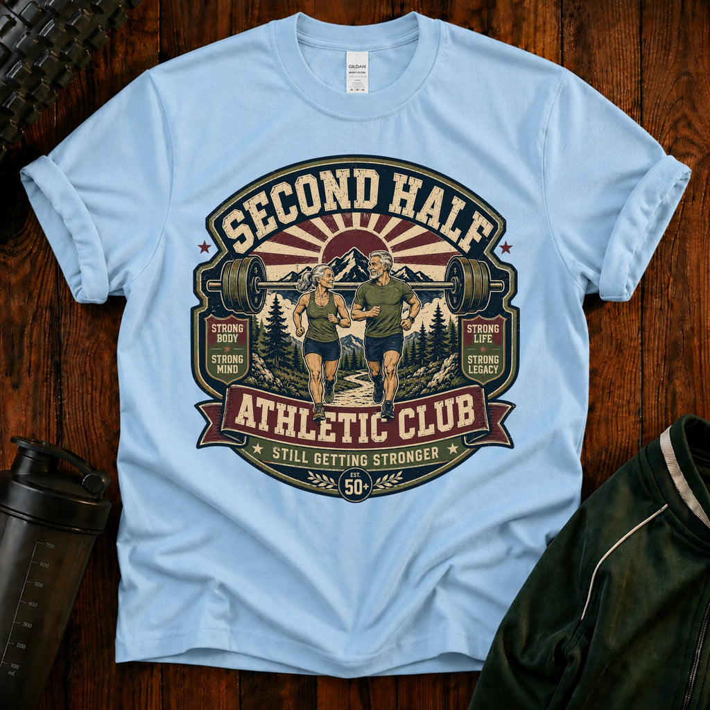 Second Half Athletic Club T-Shirt — Vintage Fitness Graphic Tee for Active Adults