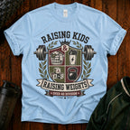 Raising Kids & Raising Weights Dad T‑Shirt