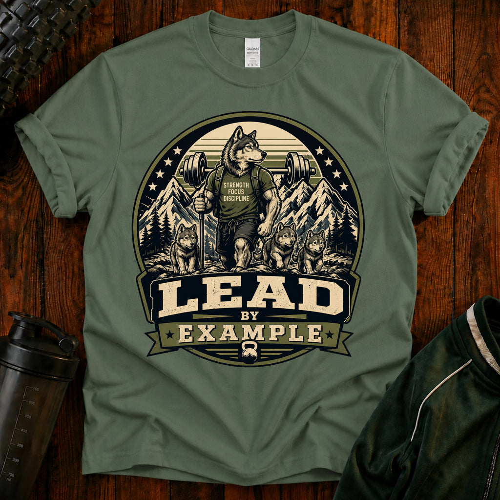 Lead by Example Wolf T-Shirt — Inspirational Strength Graphic Tee