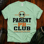 Parent PR Club T-Shirt — Fitness Parent Tee with Barbell Graphic
