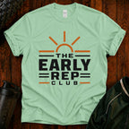 The Early Rep Club T-Shirt — Sunrise Fitness & Morning Motivation Tee