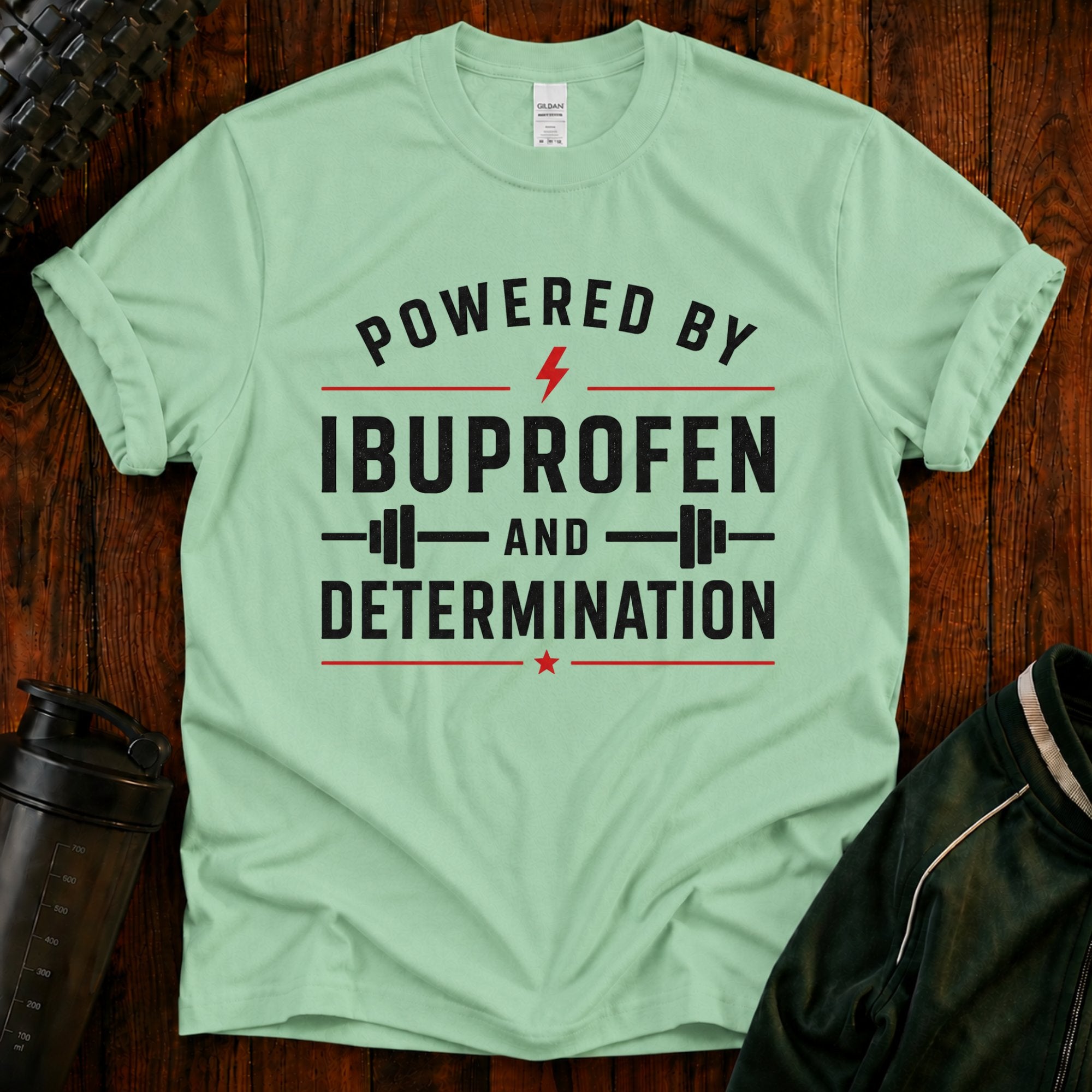 T-Shirt — "Powered by Ibuprofen" Funny Gym & Recovery Tee