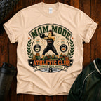 Mom Mode Athletic Club T-Shirt  -Mom Fitness Tee