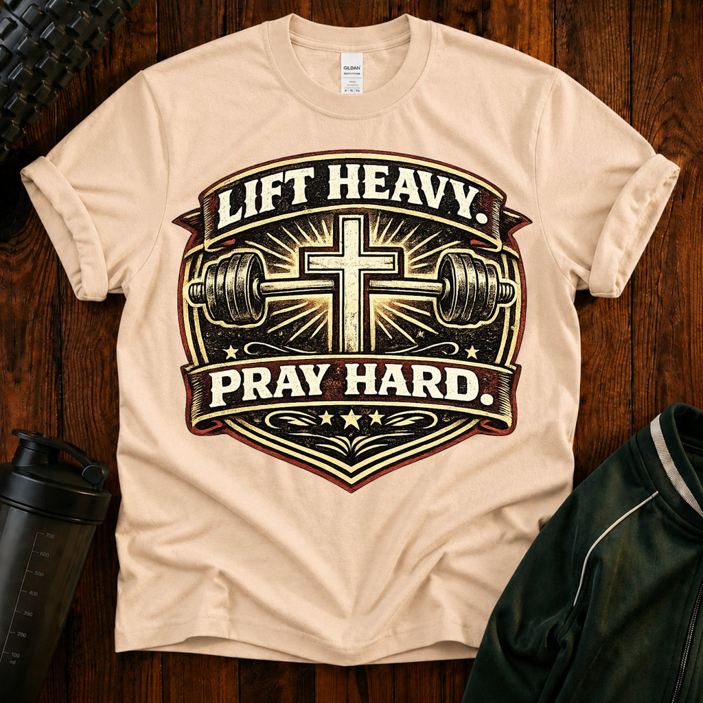 Lift Heavy Pray Hard T-Shirt — Christian Gym Faith Workout Tee