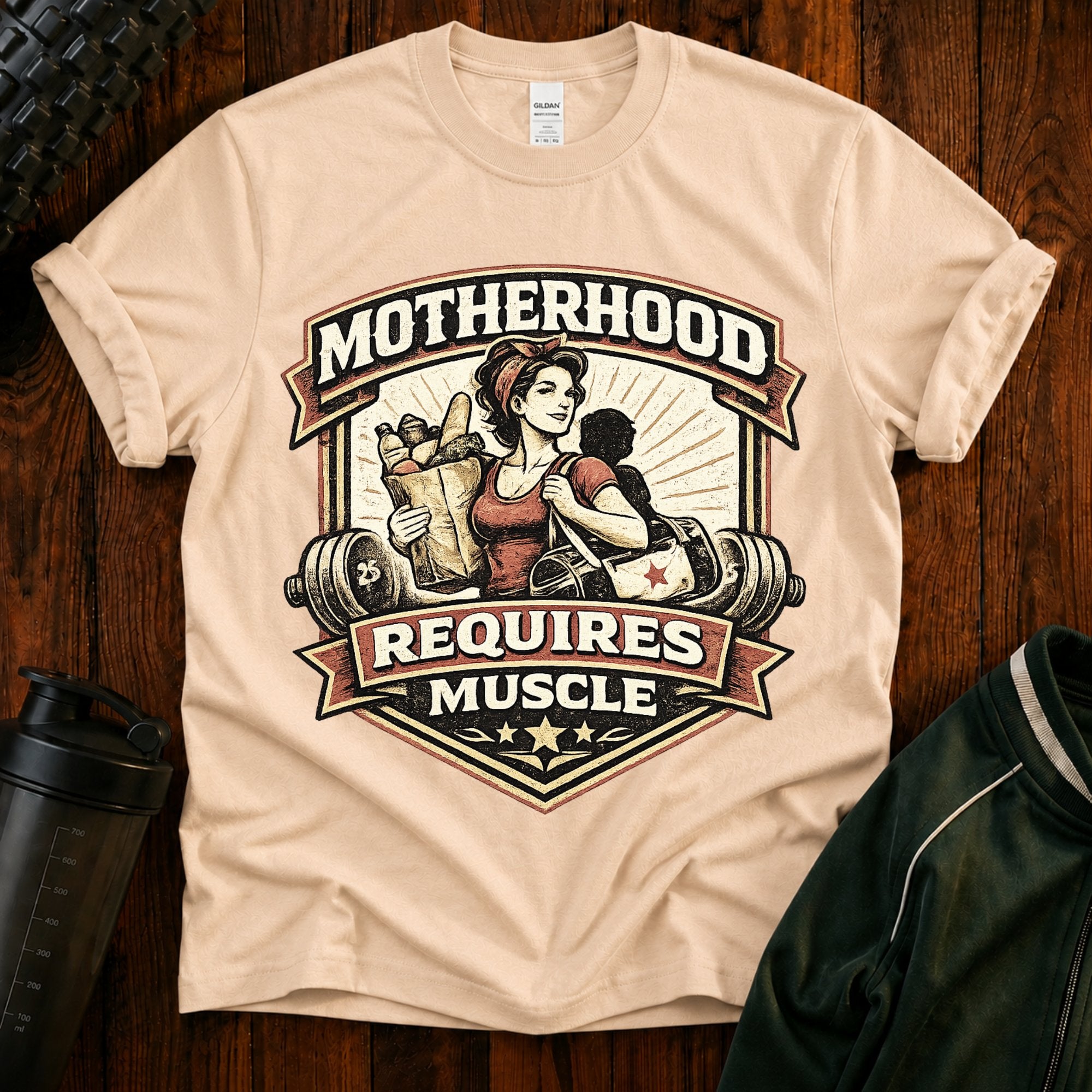 Motherhood Requires Muscle T-Shirt - Gift For Mom
