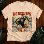 No Excuses T-Shirt — Motivational Gym Dad Shirt