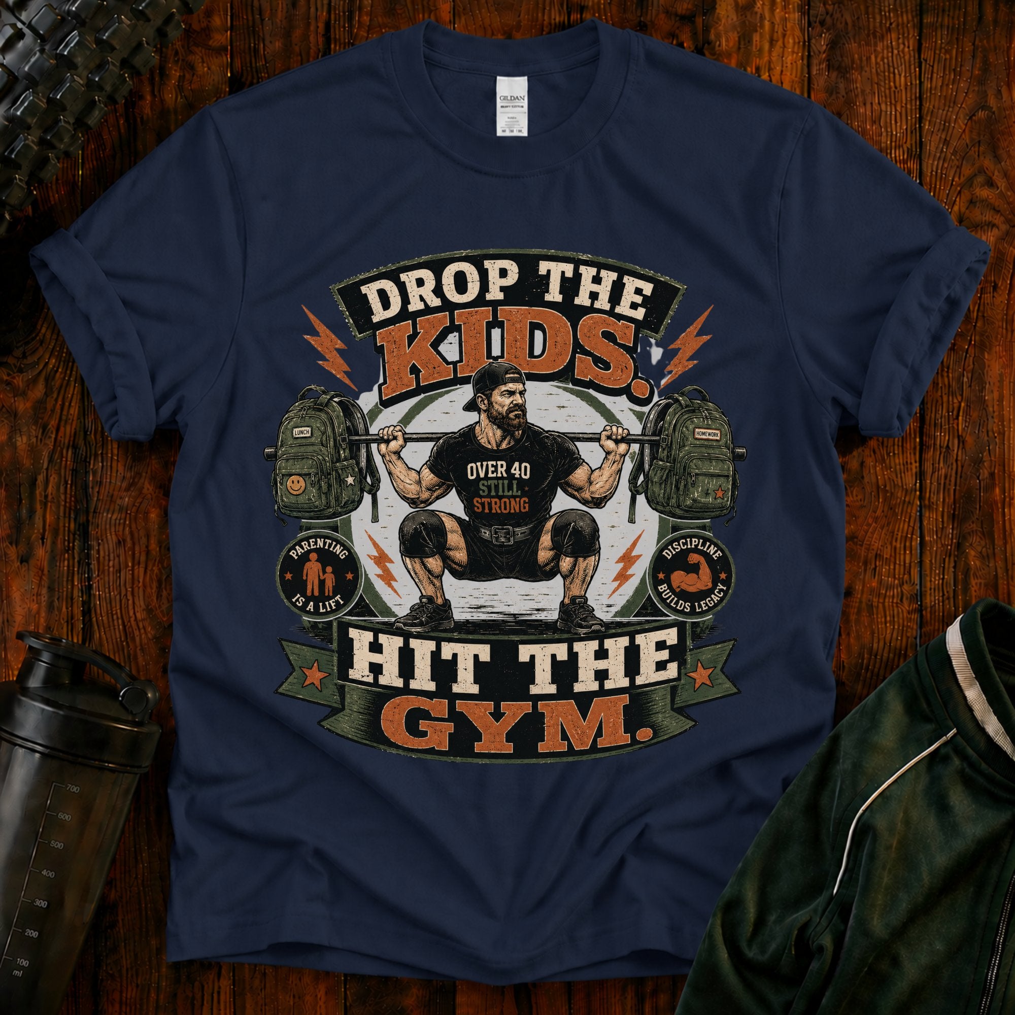 Drop the Kids, Hit the Gym T-Shirt — Funny Over 40 Dad Workout Tee