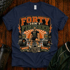 40 Isn't Finished T-Shirt — Retro Vintage 40th Birthday Tee