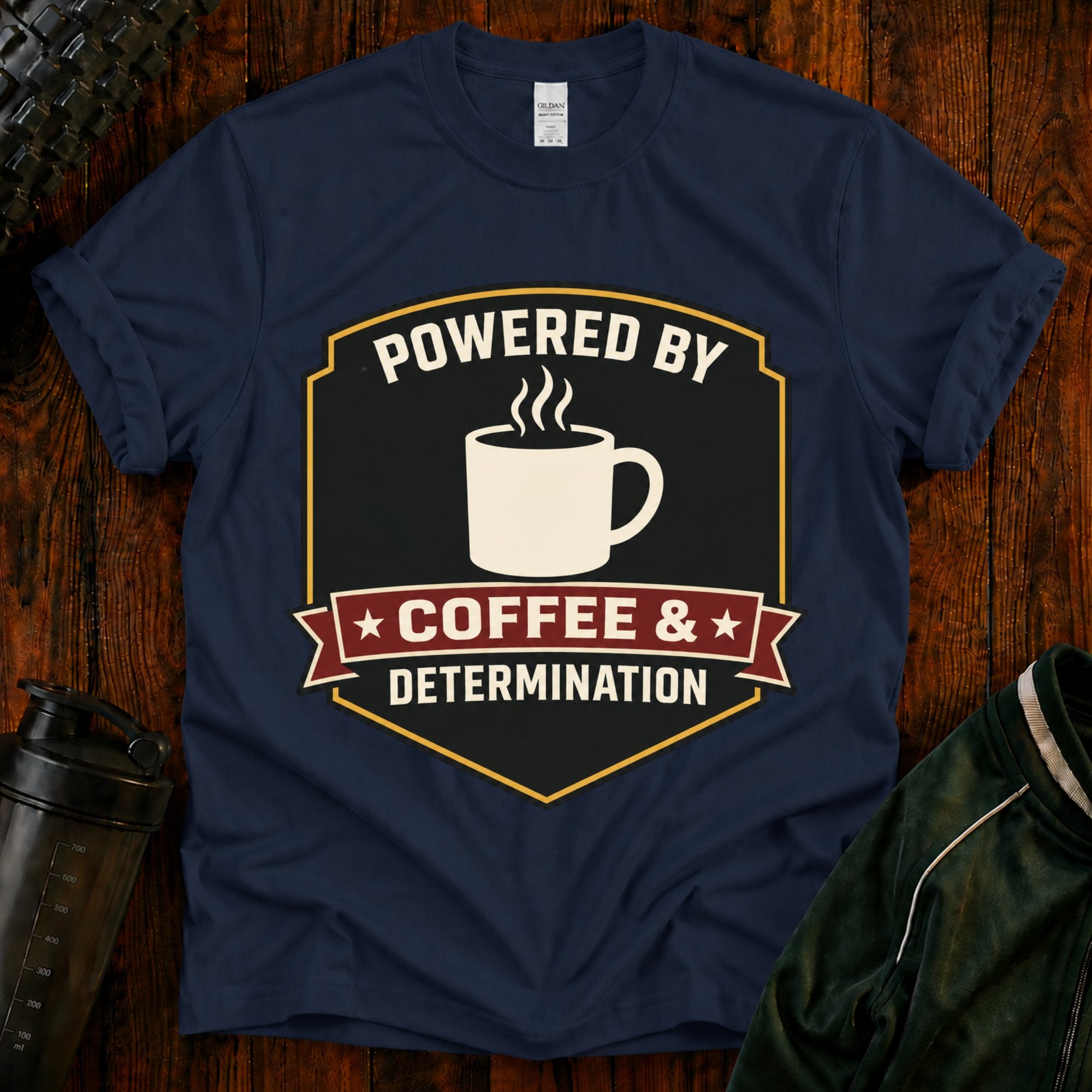 Coffee T‑Shirt — “Powered By Coffee & Determination”