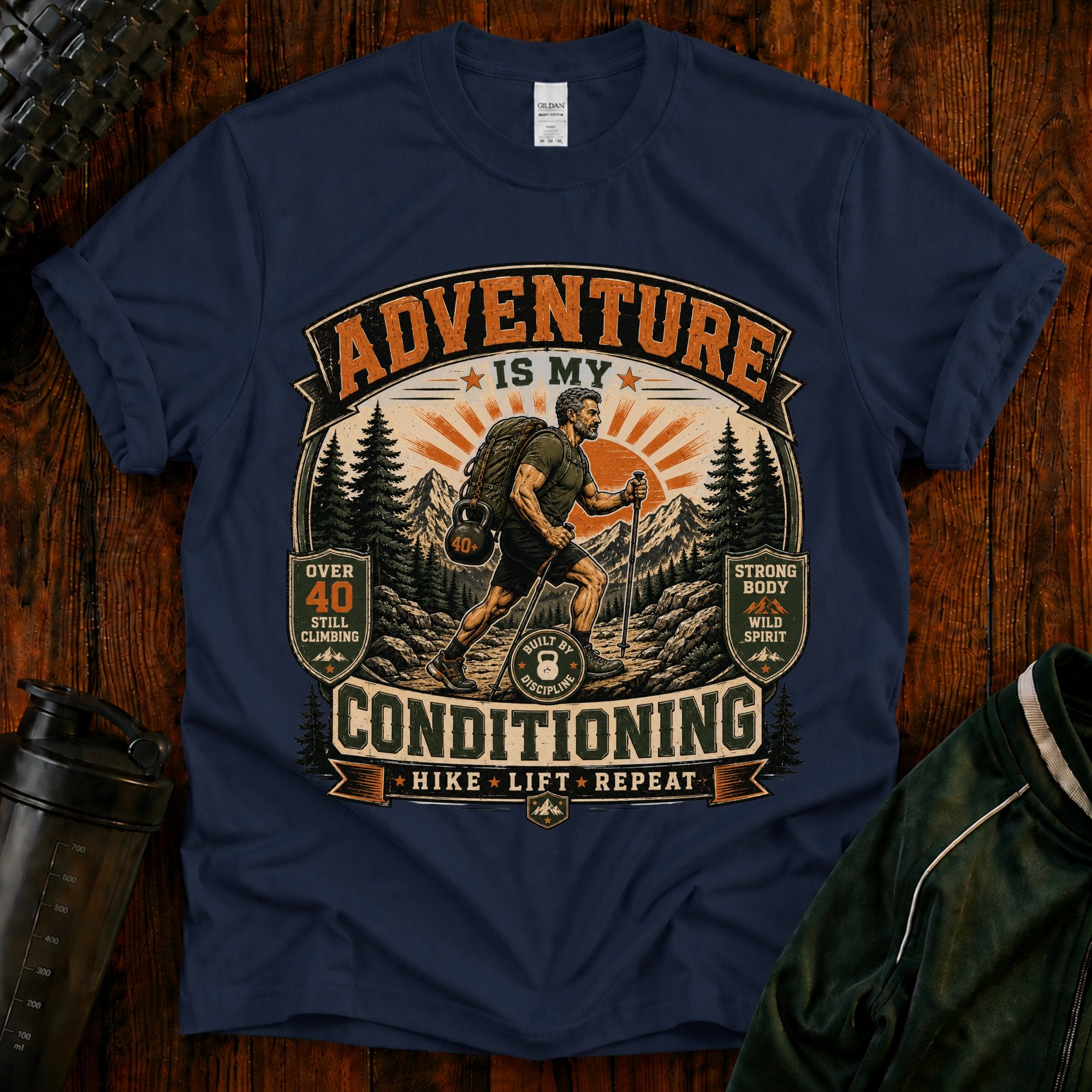 Adventure Is My Conditioning T-Shirt