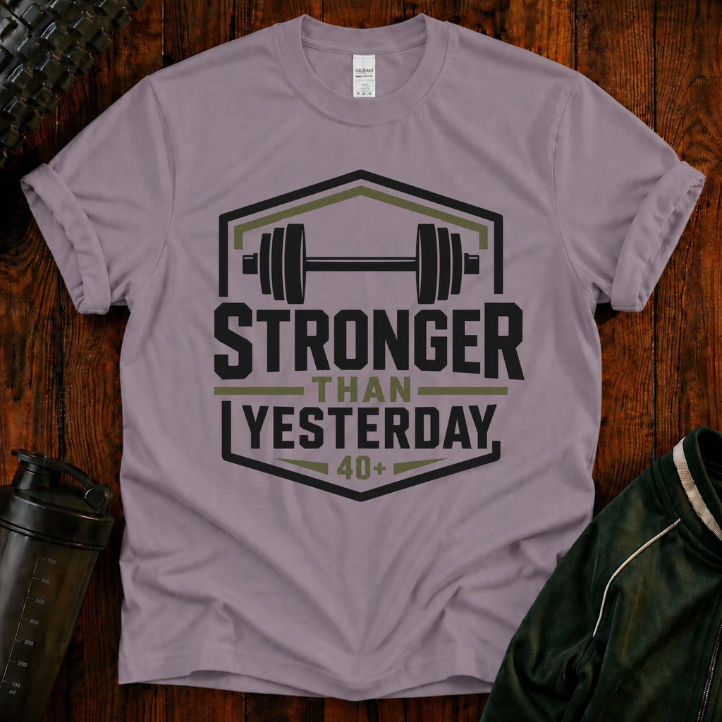 Stronger Than Yesterday T‑Shirt — Motivational Weightlifting Tee