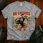 No Excuses T-Shirt — Motivational Gym Dad Shirt