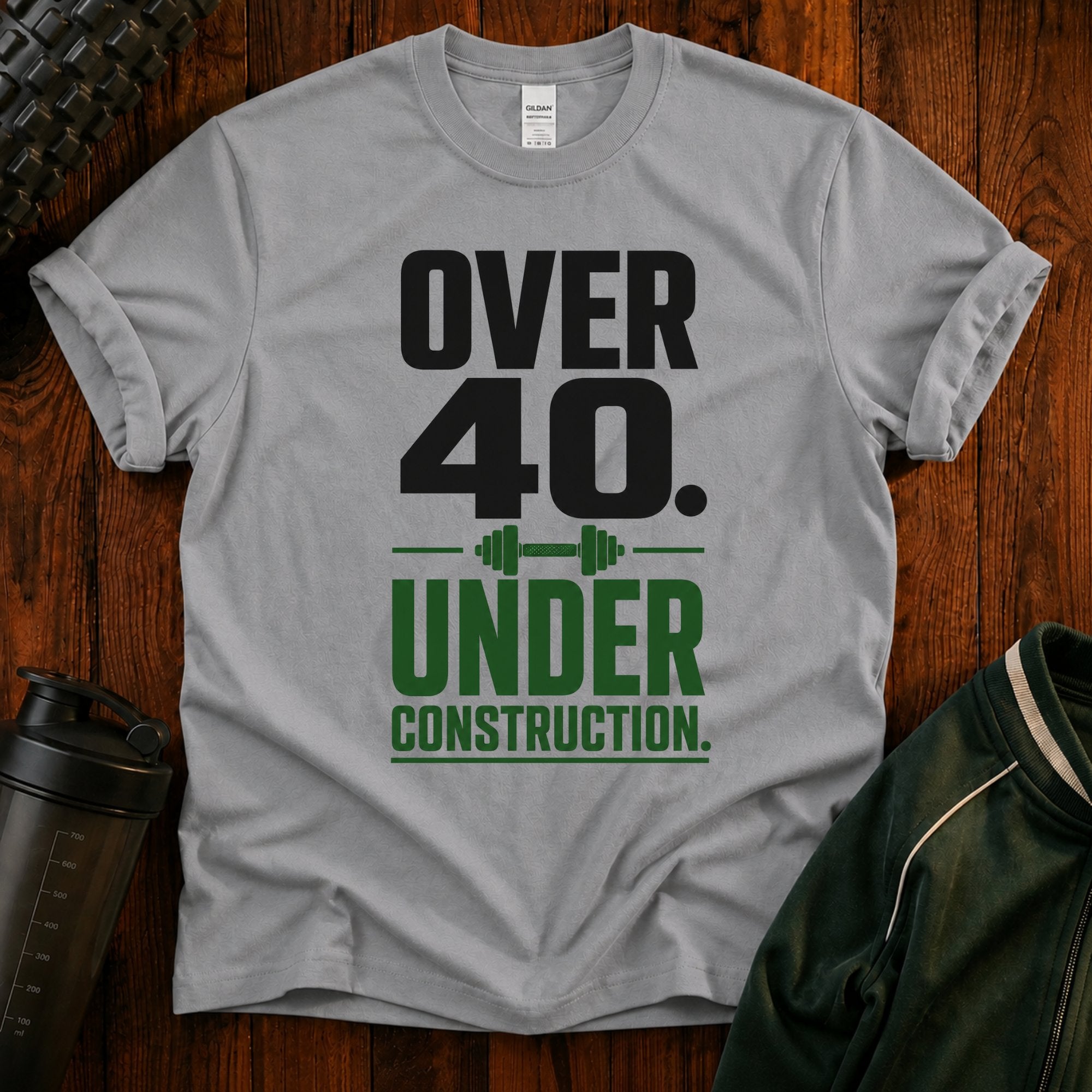 Over 40. Under Construction. T-Shirt