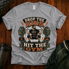 Drop the Kids, Hit the Gym T-Shirt — Funny Over 40 Dad Workout Tee