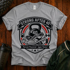 Strong After 40 T‑Shirt — Fitness Motivational 40th Birthday Tee