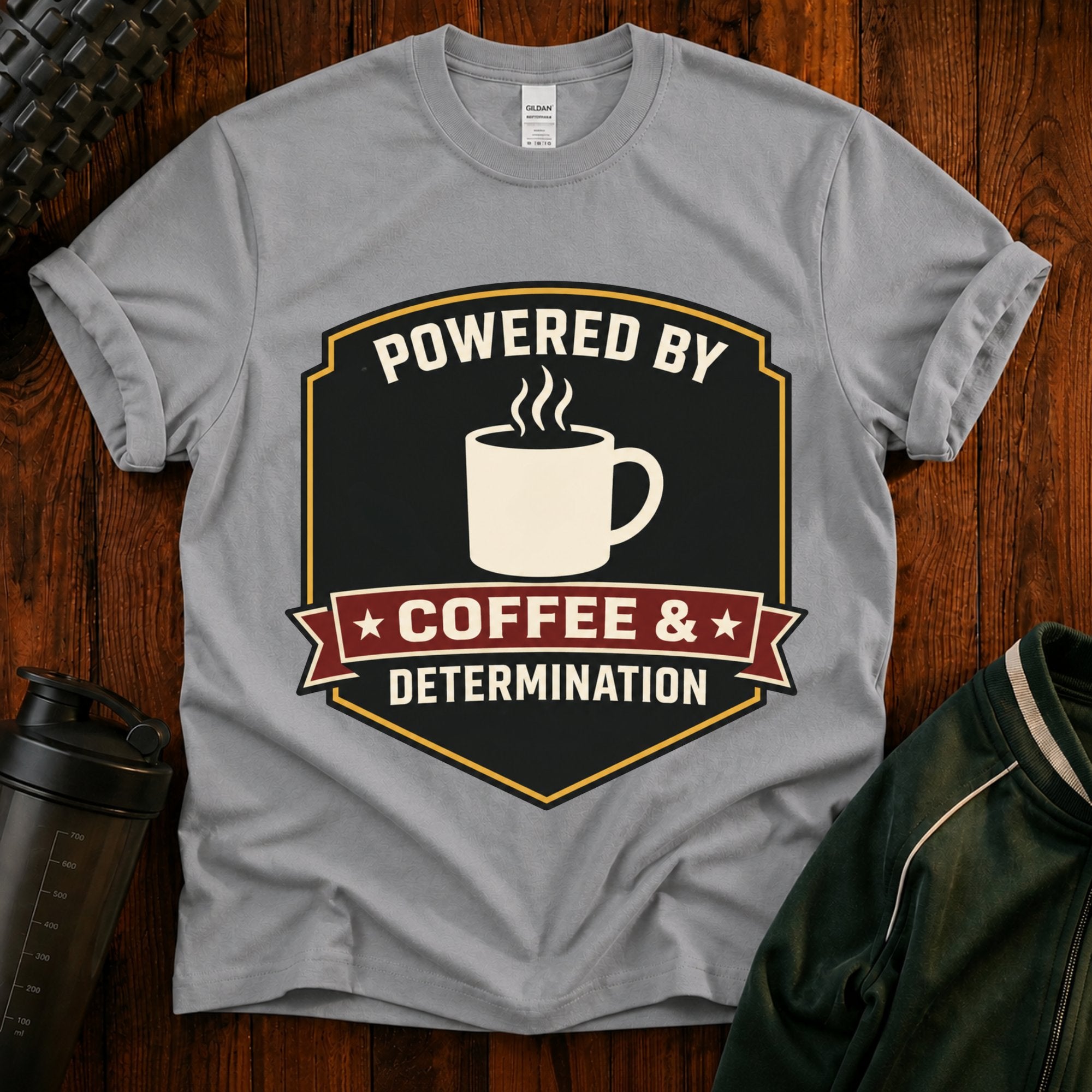 Coffee T‑Shirt — “Powered By Coffee & Determination”