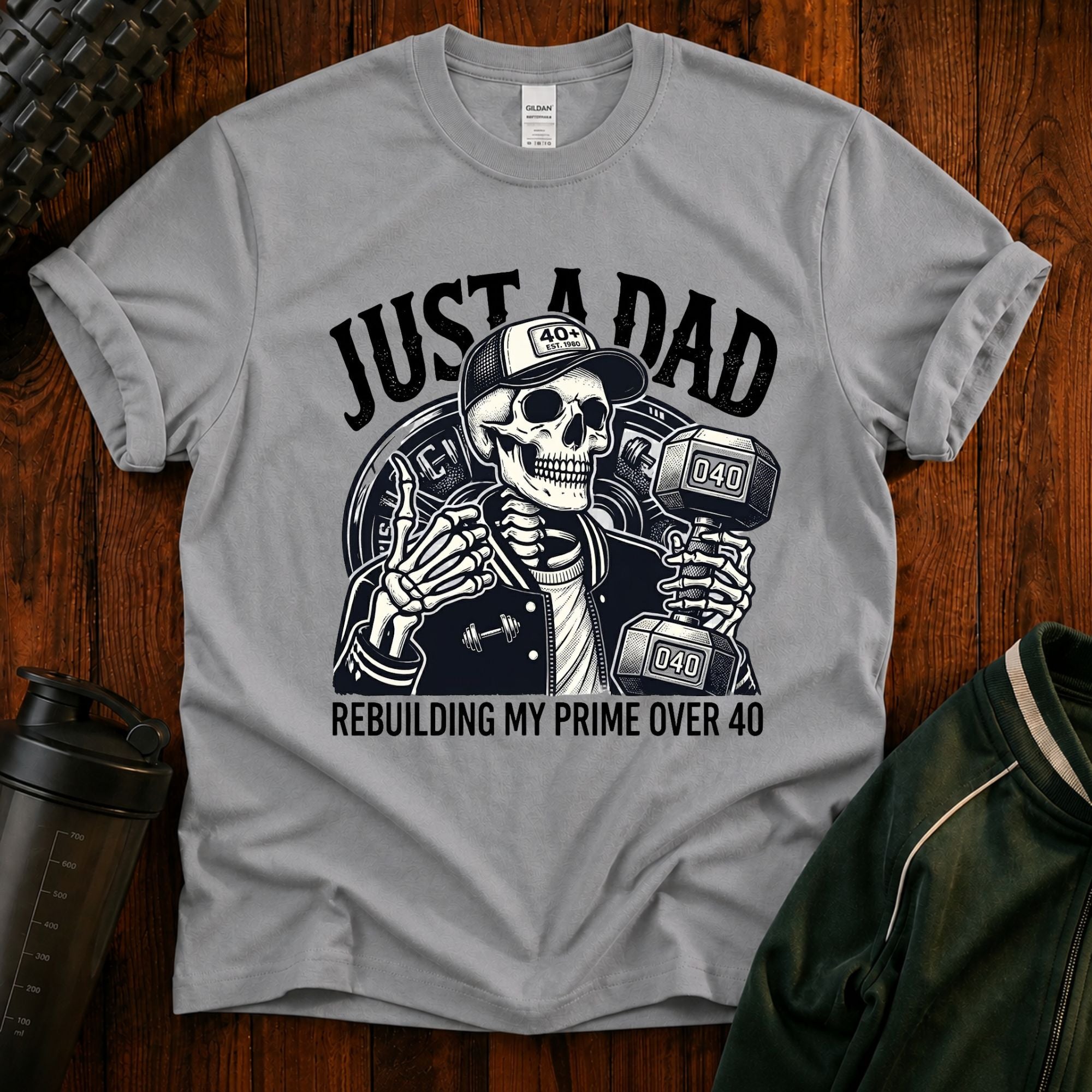 Just a Dad T-Shirt Rebuilding My Prime Fathers