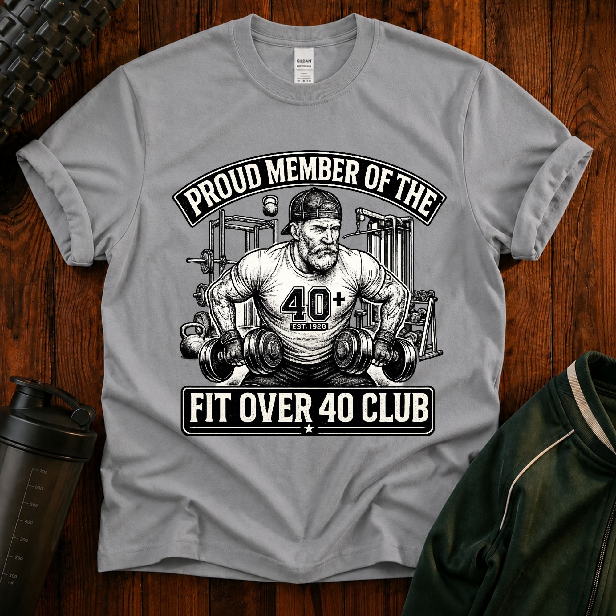 T-Shirt - Proud Member of the Fit Over 40 Club
