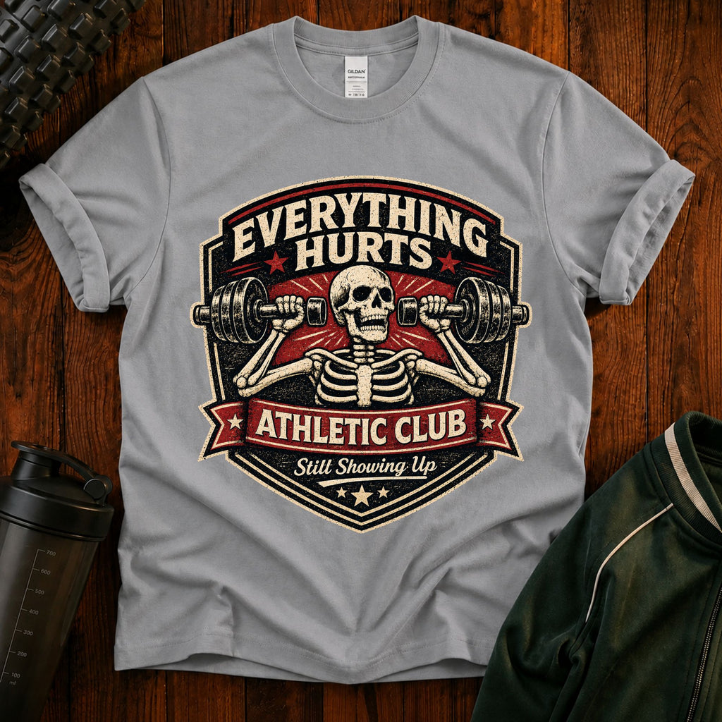 Everything Hurts Athletic Club Tee