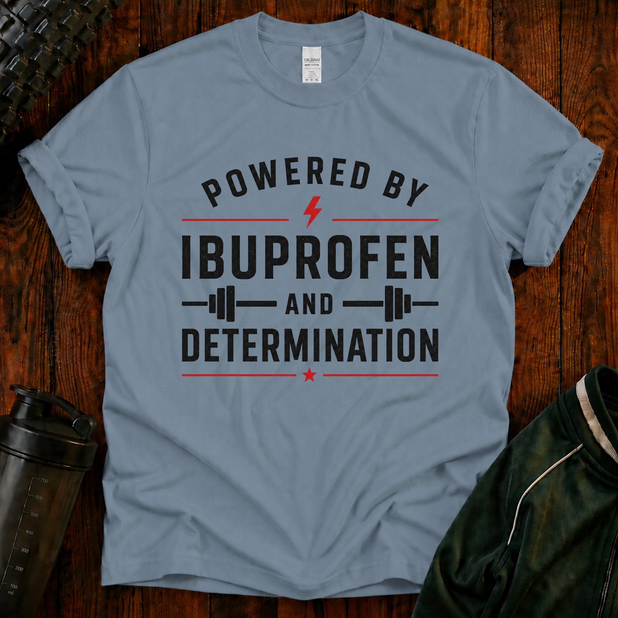 T-Shirt — "Powered by Ibuprofen" Funny Gym & Recovery Tee