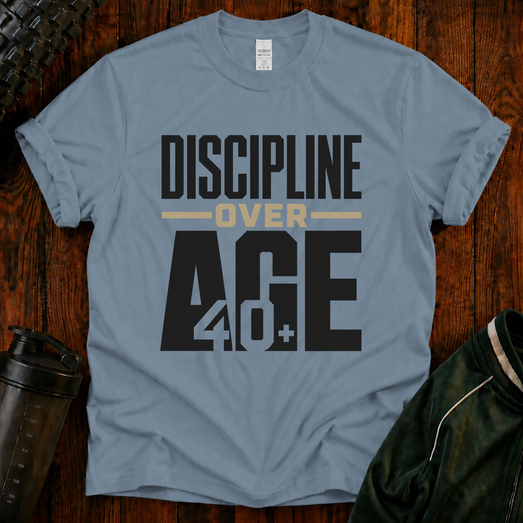 Discipline Over Age T-Shirt — Motivational Fitness Tee