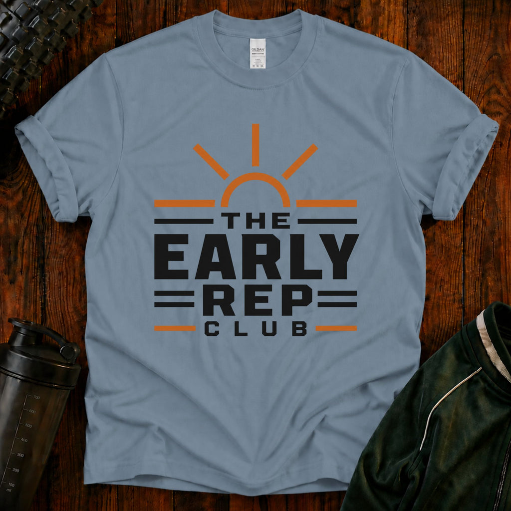 The Early Rep Club T-Shirt — Sunrise Fitness & Morning Motivation Tee