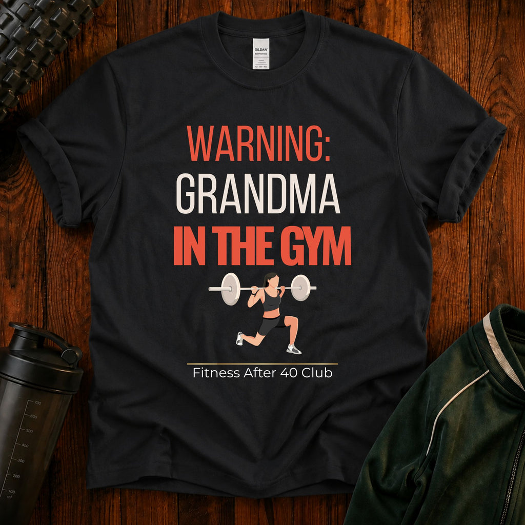 Warning Grandma in the Gym funny fitness shirt for active grandmothers who love working out.