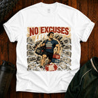 No Excuses T-Shirt — Motivational Gym Dad Shirt
