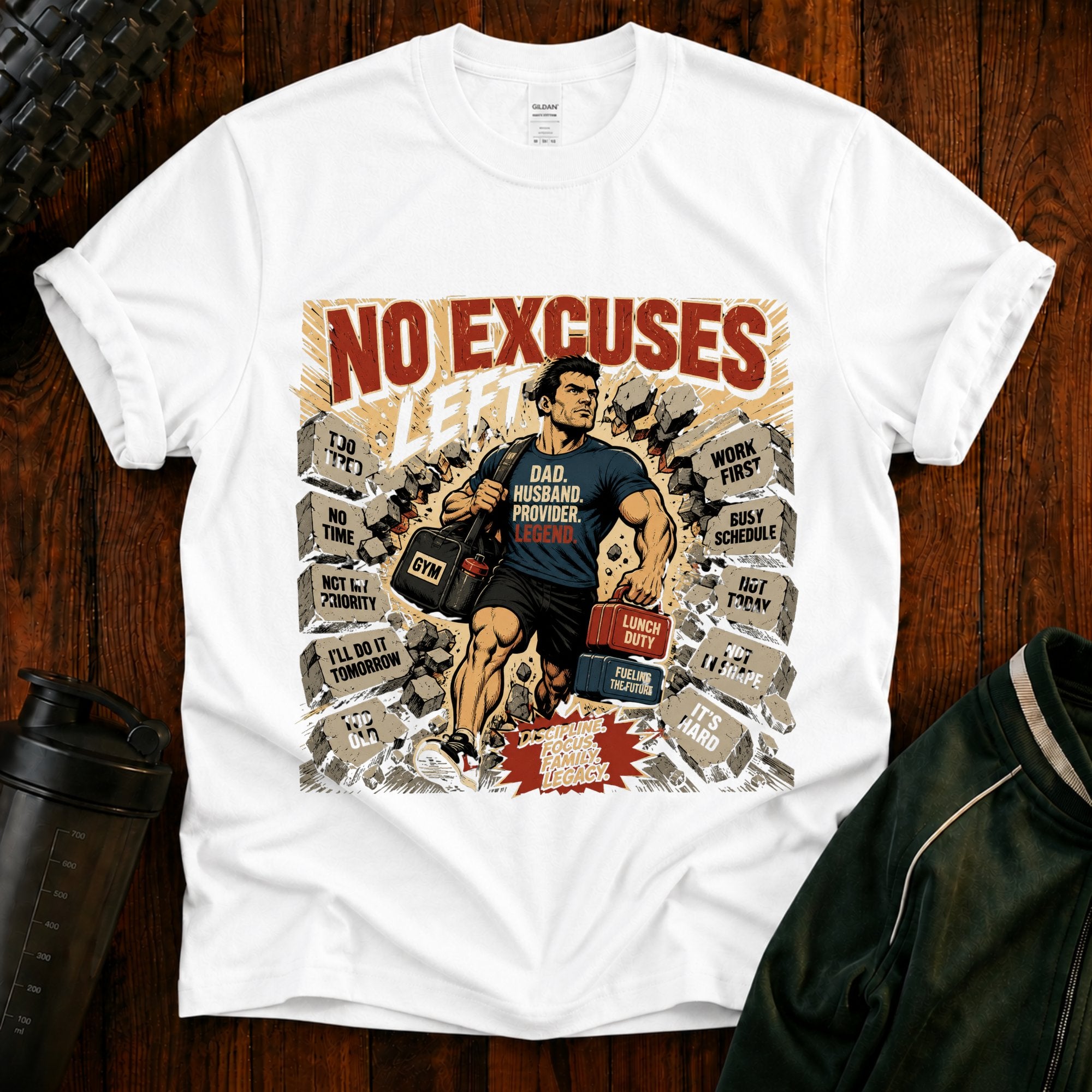 No Excuses T-Shirt — Motivational Gym Dad Shirt