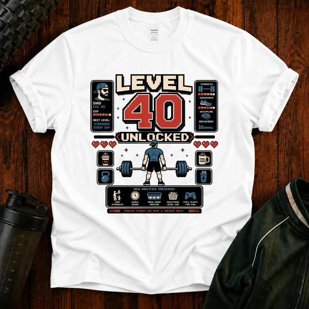 T-Shirt — Level 40 Unlocked Gamer Fitness Tee