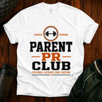 Parent PR Club T-Shirt — Fitness Parent Tee with Barbell Graphic