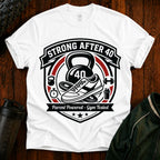 Strong After 40 T‑Shirt — Fitness Motivational 40th Birthday Tee