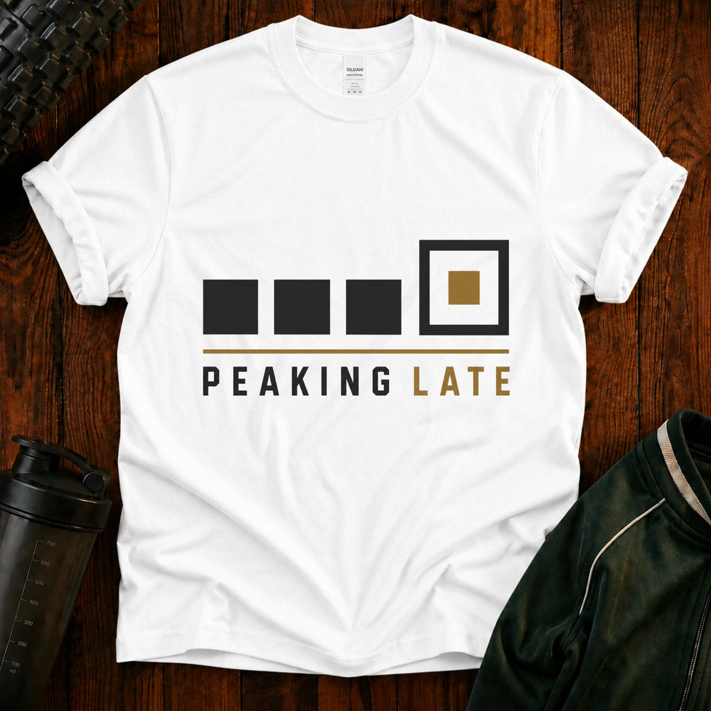 T-Shirt — Peaking Late