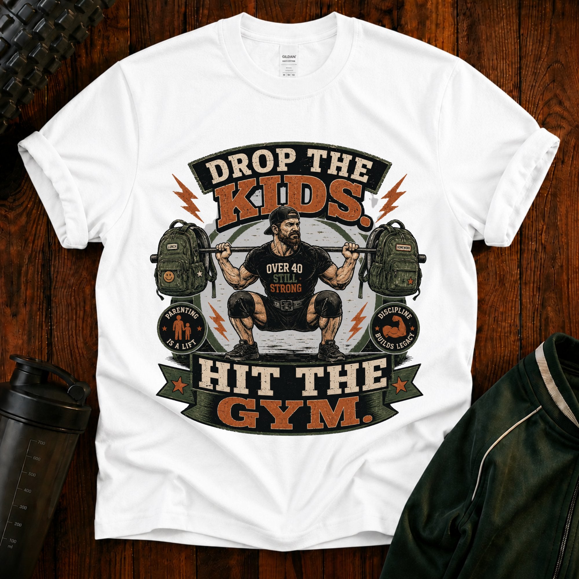 Drop the Kids, Hit the Gym T-Shirt — Funny Over 40 Dad Workout Tee