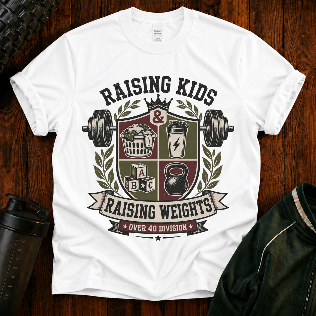 Raising Kids & Raising Weights Dad T‑Shirt