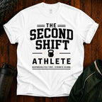 Second Shift Athlete T-Shirt — Gym & Night Shift Workout Tee